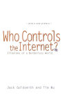 Who Controls the Internet?: Illusions of a Borderless World