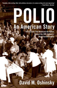 Title: Polio: An American Story, Author: David M. Oshinsky