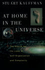 At Home in the Universe: The Search for the Laws of Self-Organization and Complexity