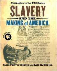 Title: Slavery and the Making of America, Author: James Oliver Horton