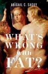 Alternative view 2 of What's Wrong with Fat?