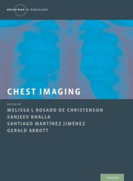 Title: Chest Imaging, Author: Melissa Rosado de Christenson
