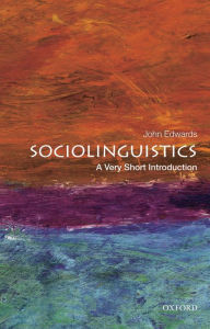 Title: Sociolinguistics: A Very Short Introduction, Author: John Edwards