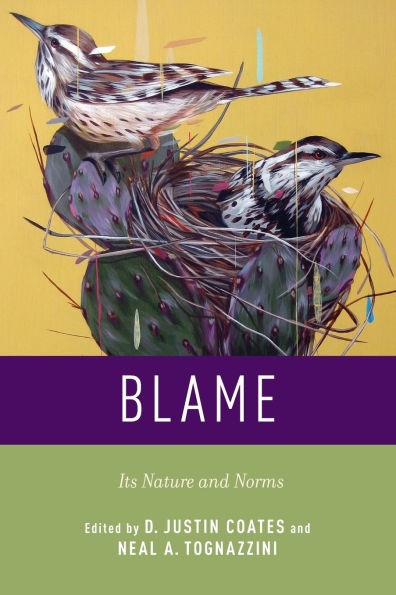 Blame: Its Nature and Norms