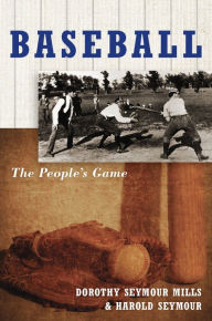 Title: Baseball: The People's Game, Author: Harold Seymour