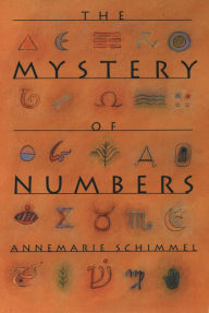 Title: The Mystery of Numbers, Author: Annemarie Schimmel