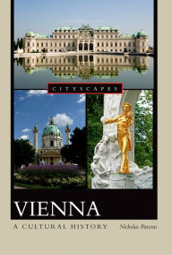 Title: Vienna: A Cultural History, Author: Nicholas Parsons