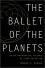 The Ballet of the Planets: A Mathematician's Musings on the Elegance of Planetary Motion