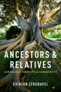 Ancestors and Relatives: Genealogy, Identity, and Community