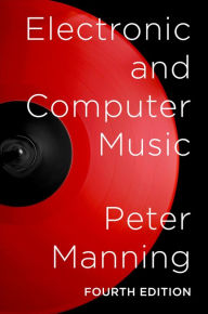 Title: Electronic and Computer Music, Author: Peter Manning