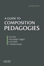 A Guide to Composition Pedagogies / Edition 2