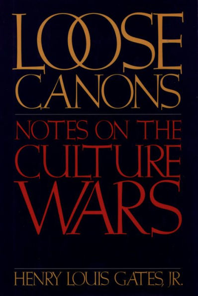 Loose Canons: Notes on the Culture Wars