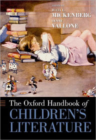 Title: The Oxford Handbook of Children's Literature, Author: Julia Mickenberg