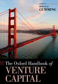 Title: The Oxford Handbook of Venture Capital, Author: Douglas Cumming