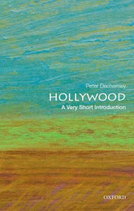 Title: Hollywood: A Very Short Introduction, Author: Peter Decherney