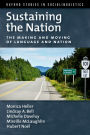 Sustaining the Nation: The Making and Moving of Language and Nation