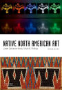 Native North American Art / Edition 2