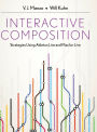 Interactive Composition: Strategies Using Ableton Live and Max for Live