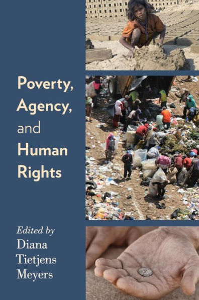Poverty, Agency, and Human Rights