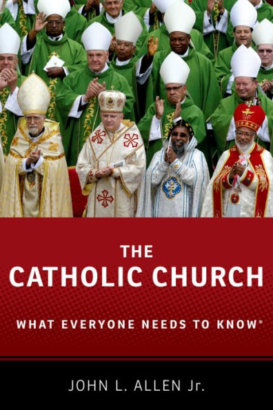 The Catholic Church: What Everyone Needs to Know®