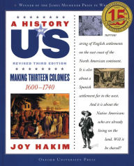 Title: Making Thirteen Colonies: 1600-1740 (A History of US Series #2), Author: Joy Hakim