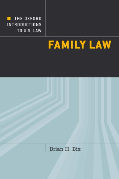 The Oxford Introductions to U.S. Law: Family Law