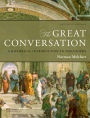 The Great Conversation: A Historical Introduction to Philosophy / Edition 7