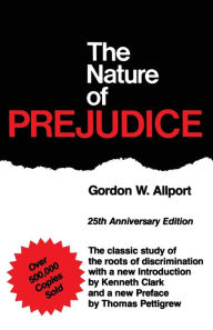 Title: The Nature Of Prejudice (25th Anniversary Edition), Author: Gordon W Allport