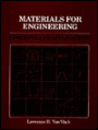 Materials for Engineering: Concepts and Applications