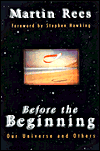 Before The Beginning: Our Universe And Others