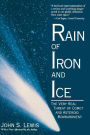 Rain Of Iron And Ice: The Very Real Threat Of Comet And Asteroid Bombardment