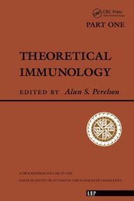 Title: Theoretical Immunology, Part One / Edition 1, Author: Alan S. Perelson