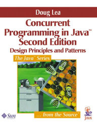 Concurrent Programming in Java: Design Principles and Pattern / Edition 2
