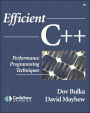 Efficient C++: Performance Programming Techniques / Edition 1