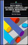 Data Models, Database Languages and Database Management Systems