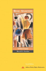 Title: Real Analysis: A First Course / Edition 2, Author: Russell Gordon