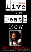Title: Live From Death Row, Author: Mumia Abu-jamal