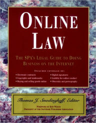 Online Law: the SPA's Legal Guide to Doing Business on the Internet / Edition 1