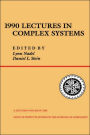 1990 Lectures In Complex Systems / Edition 1