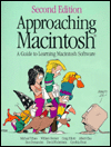 Approaching Macintosh: Guide to Learning Mac Software