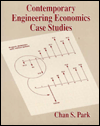 Contemporary Engineering Economics Case Studies / Edition 1