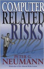 Computer-Related Risks / Edition 1