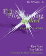Extreme Programming Applied: Playing to Win / Edition 1