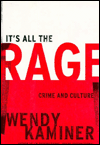 It's All the Rage: Crime and Culture