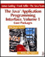 The Java(TM) Application Programming Interface, Volume 1 : Core Packages