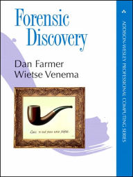 Title: Forensic Discovery (Addison-Wesley Professional Computing Series) / Edition 1, Author: Dan Farmer