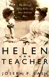 Helen And Teacher: The Story Of Helen Keller And Anne Sullivan Macy