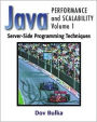 Java Performance and Scalability, Volume 1: Server-Side Programming Techniques / Edition 1