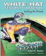 White-Hat Security Arsenal: Tackling the Threats