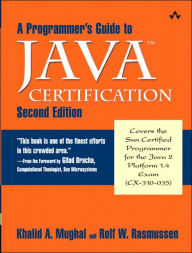 A Programmer's Guide to Java Certification: A Comprehesive Primer / Edition 2